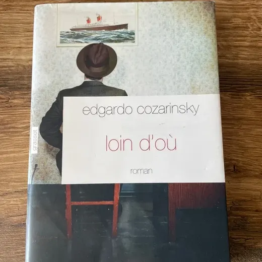 Roman loin d’où d’edgardo cozarinsky