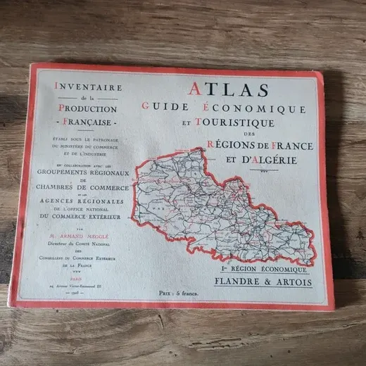 Atlas guide économique et touristique des régions de France et d'Algérie de 1923