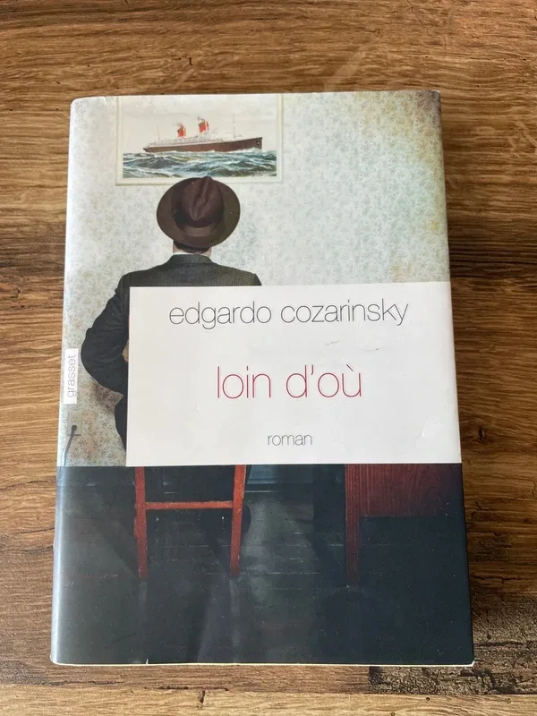 Roman loin d’où d’edgardo cozarinsky