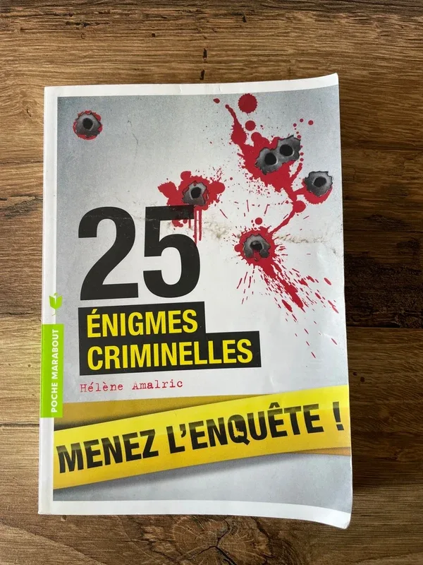 Livre 25 énigmes criminelles menez l’enquête d’Hélène almaric